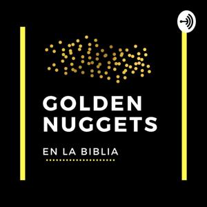 Golden Nuggets en la Biblia