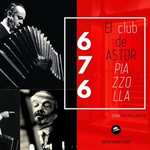 676 EL CLUB DE ASTOR PIAZZOLLA