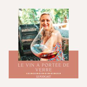 Le vin à portée de verre