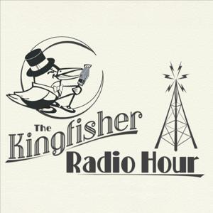 The Kingfisher Radio Hour