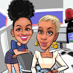 Two Dope Girls Podcast