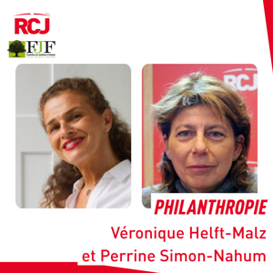 Philanthropie, de la Fondation du Judaïsme Français – Véronique Helft-Malz et Perrine Simon-Nahum