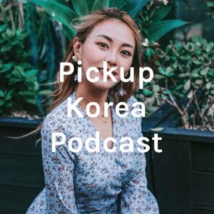 Pickup Korea Podcast