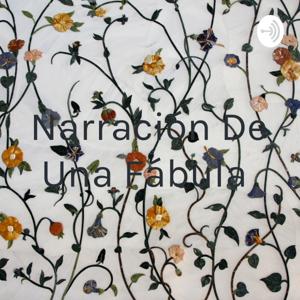 Narración De Una Fábula