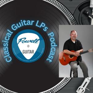 Classical Guitar LPs by Aaron Powell