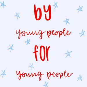 By Young People, For Young People