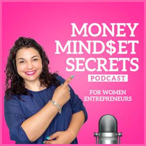 Money Mindset Secrets For Women Entrepreneurs