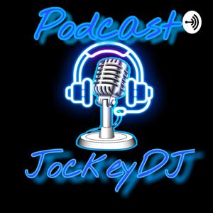 JockeyDJ Podcast - Falando Sobre Qualquer Coisa