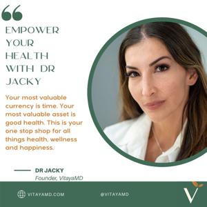 Empower your Health with Dr . Jacky