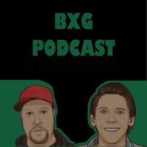 BXG Podcast