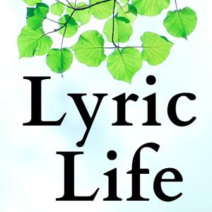 Lyric Life