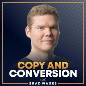 Copy and Conversion with Brad Wages