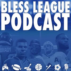 Bless League Podcast