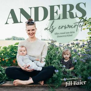 Anders als erwartet by Jill Baier - psychologisches Wissen für deine gelassene Schwangerschaft & deine zufriedene Mutterschaft