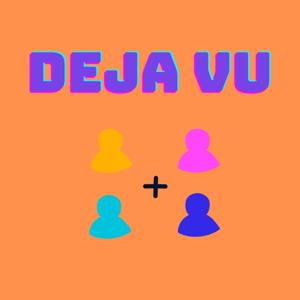 Deja vu 既視感