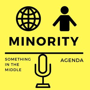 Minority Agenda Podcast