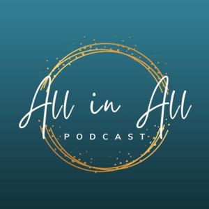 All in All Podcast