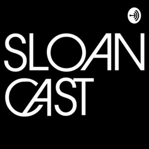 Sloancast by Rob Butcher and Ken Gildner