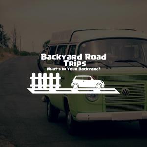 Backyard Road Trips