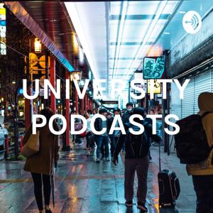 UNIVERSITY PODCASTS