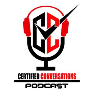 Certified Conversations Podcast