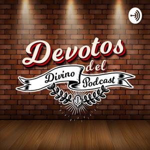 Devotos del Divino Podcast