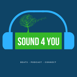 Sound 4 You podcasts