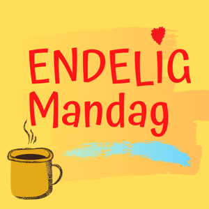 Endelig Mandag - inspiration til bevidste arbejdsliv by Line Reeh