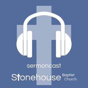 Stonehouse Baptist Church Sermons