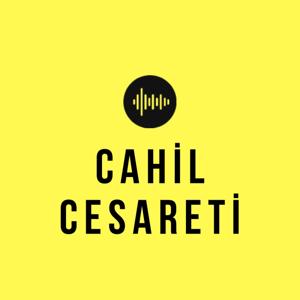 Cahil Cesareti