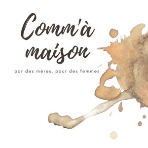 Comm‘à maison