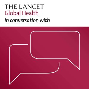 The Lancet Global Health in conversation with