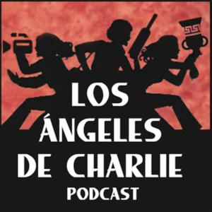 Los Ángeles de Charlie Podcast