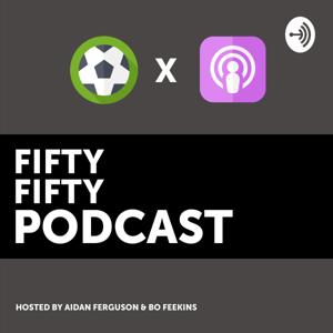 Fifty Fifty Podcast