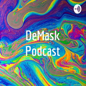 DeMask Podcast