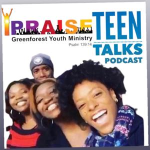 IPraise Teen Talks