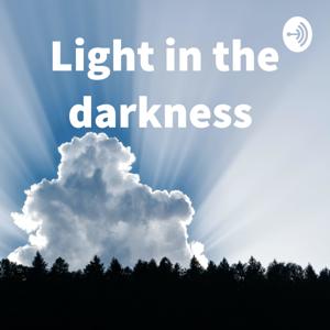 Light in the darkness