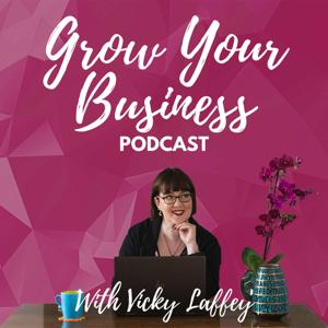 Grow Your Business with Vicky Laffey