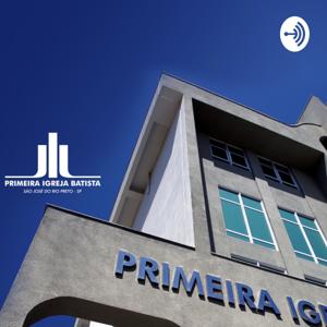 Primeira Igreja Batista em São José do Rio Preto