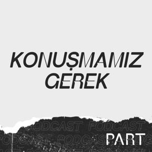 Konuşmamız Gerek