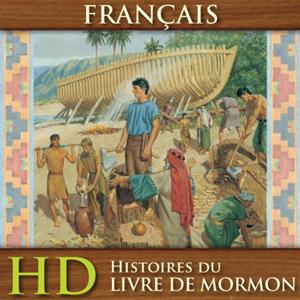 Histoires du Livre de Mormon | HD | FRENCH