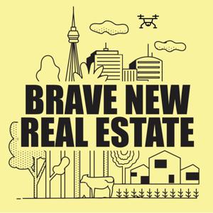 Brave New Real Estate