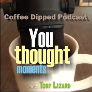 You Thought Moments with Tony Lizard