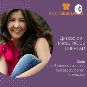 Episodio 1 LOS 6 PRINCIPIOS QUE NO PUEDES OLVIDAR EN TU RELACIÓN