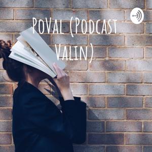 PoVal (Podcast Valin)