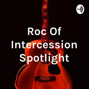 Rock of Intercession Spotlight