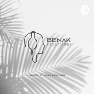 BENAK (Bercakap Sejenak)