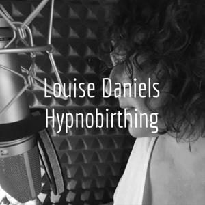 Louise Daniels Hypnobirthing by Louise Daniels