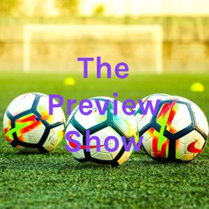 The Preview Show