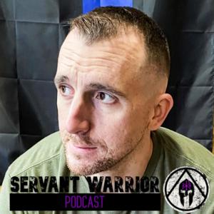 Servant Warrior Podcast